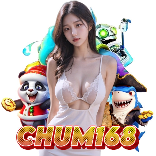 chum168 สล็อตออนไลน์